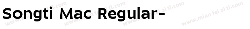 Songti Mac Regular字体转换